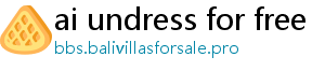 ai undress for free